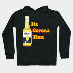 It Corona Time! Hoodie